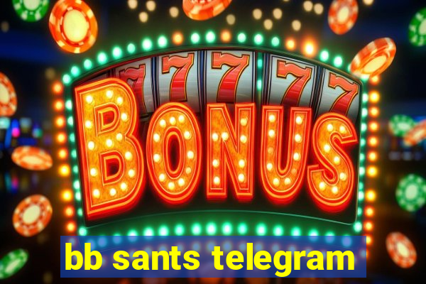 bb sants telegram