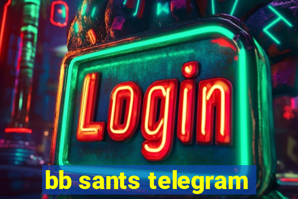 bb sants telegram