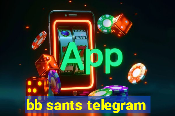 bb sants telegram