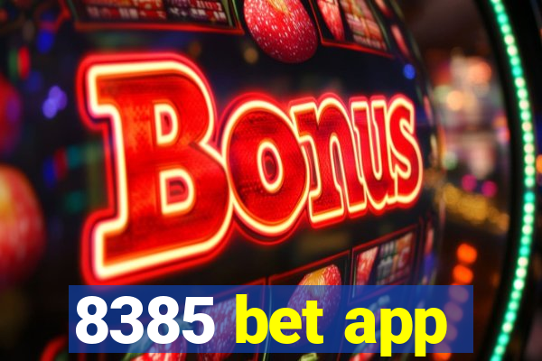 8385 bet app