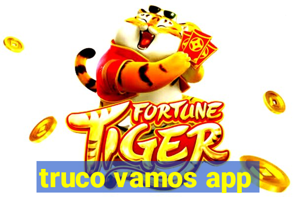 truco vamos app