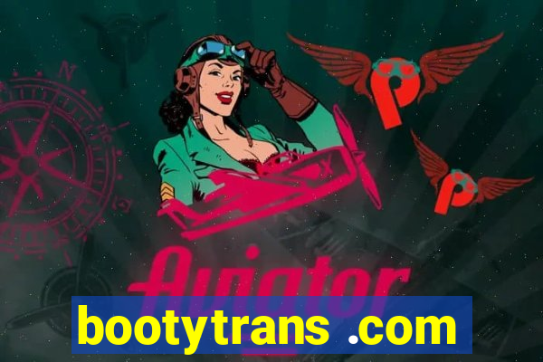 bootytrans .com