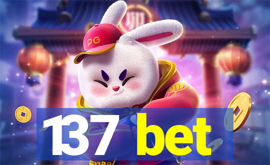 137 bet