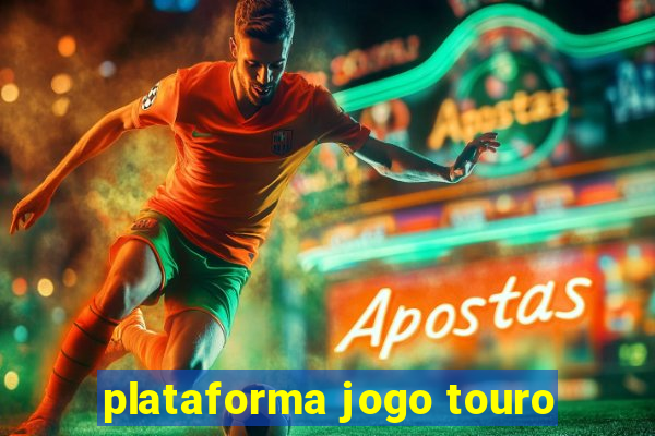 plataforma jogo touro