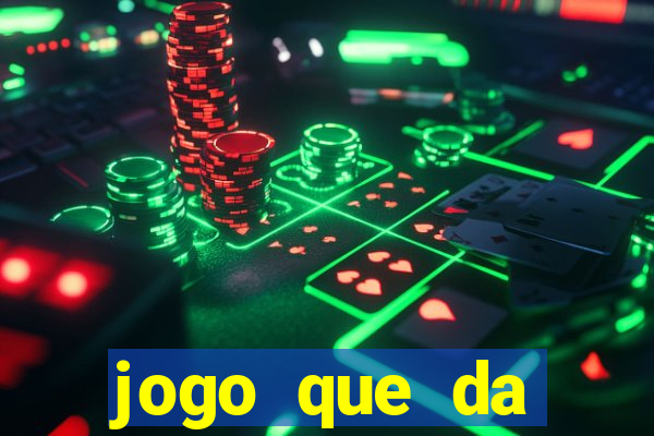 jogo que da dinheiro sem precisar depositar