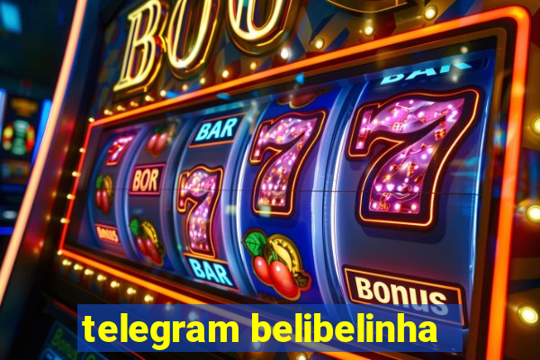 telegram belibelinha