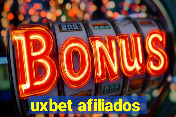 uxbet afiliados