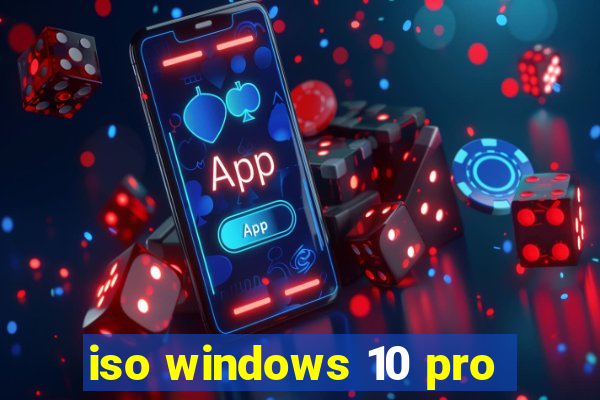 iso windows 10 pro