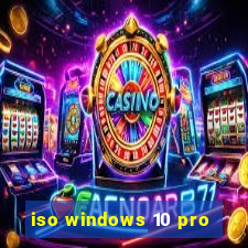 iso windows 10 pro