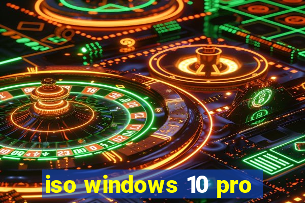 iso windows 10 pro