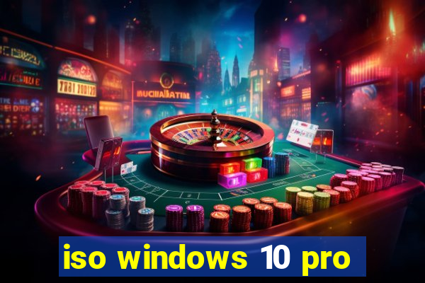 iso windows 10 pro