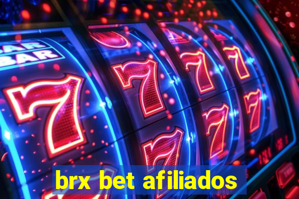 brx bet afiliados