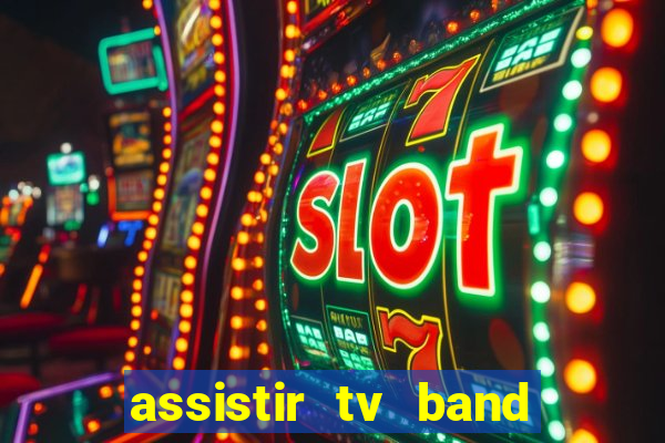 assistir tv band bahia ao vivo