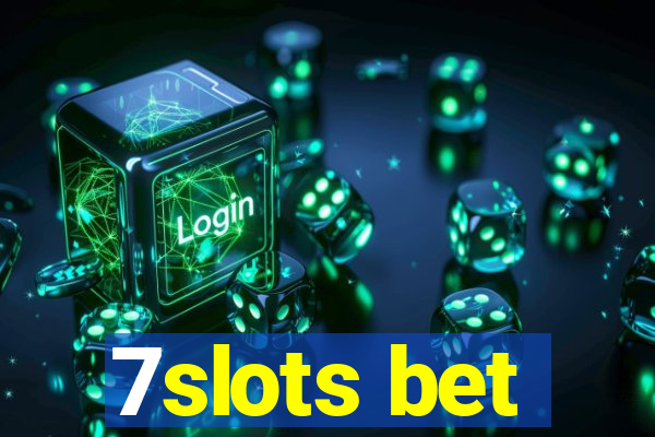 7slots bet