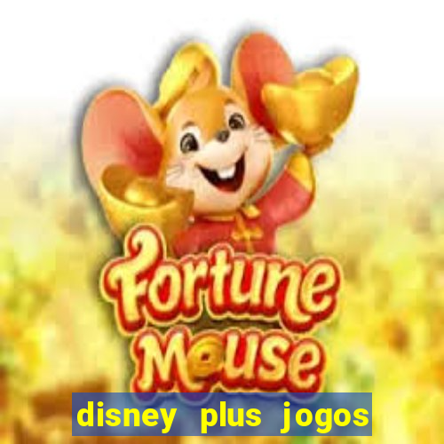 disney plus jogos de futebol