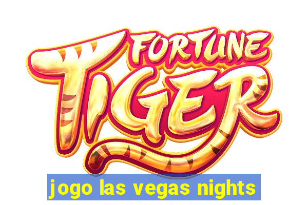 jogo las vegas nights