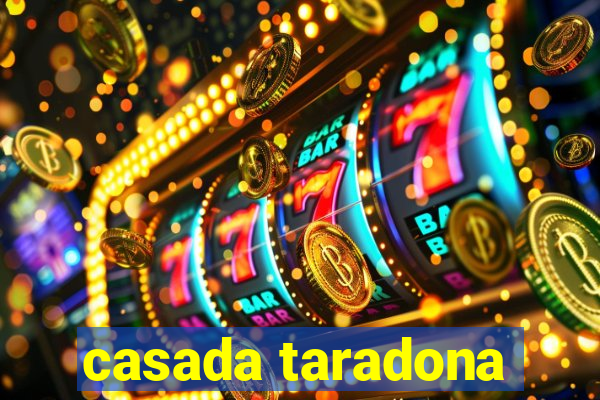 casada taradona