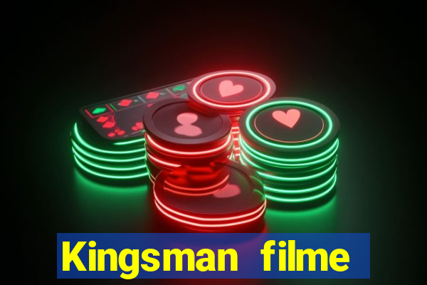 Kingsman filme completo dublado superflix