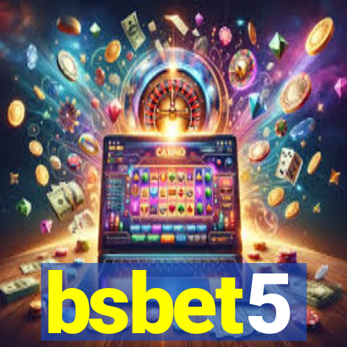 bsbet5