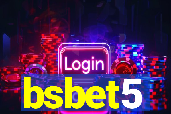 bsbet5