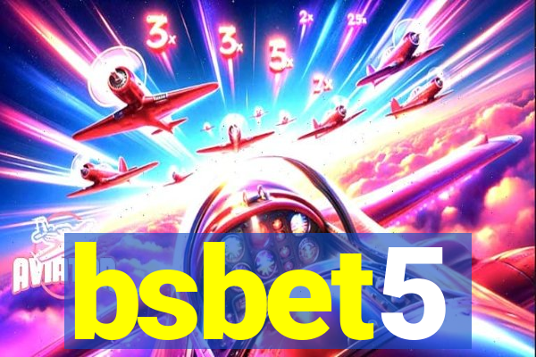 bsbet5