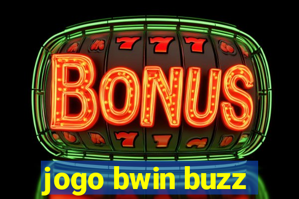 jogo bwin buzz