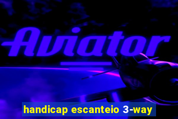 handicap escanteio 3-way