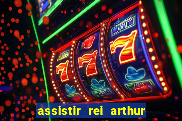 assistir rei arthur (2004 mega filmes)