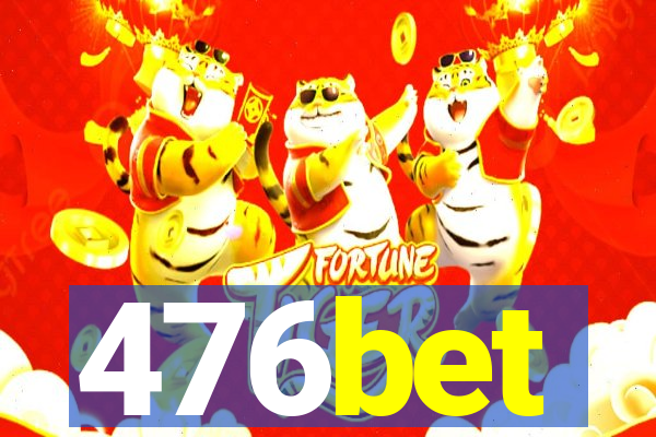 476bet