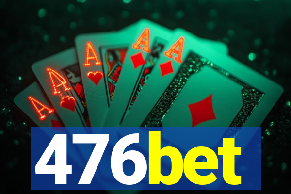 476bet