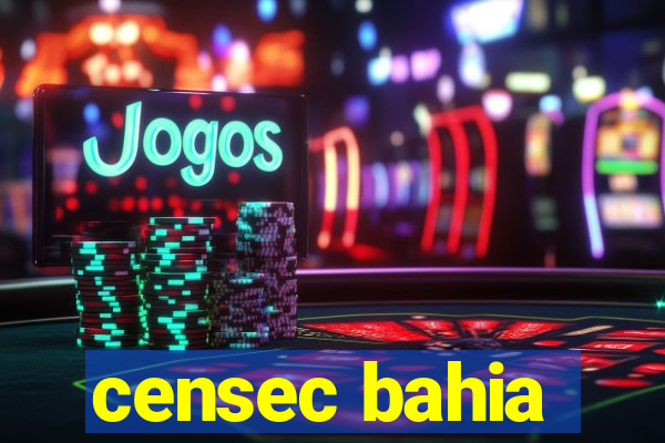 censec bahia