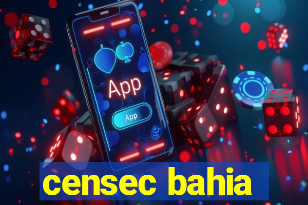 censec bahia