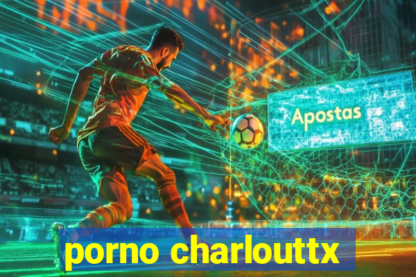 porno charlouttx