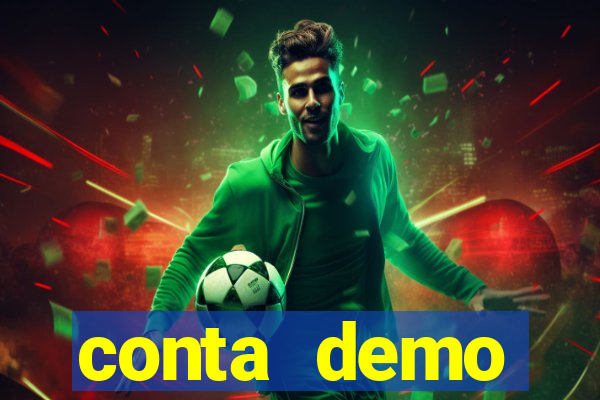 conta demo plataforma slots