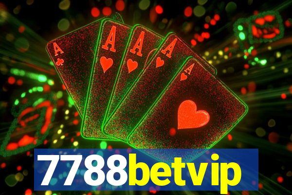 7788betvip