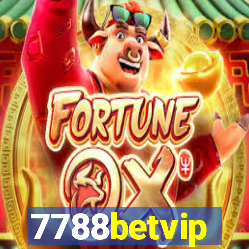 7788betvip