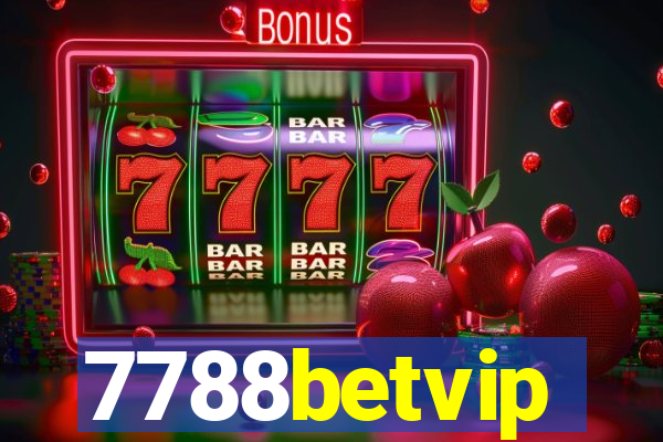 7788betvip