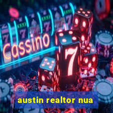 austin realtor nua