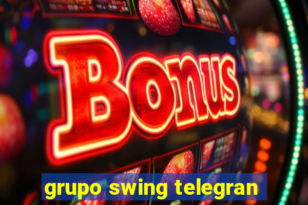 grupo swing telegran