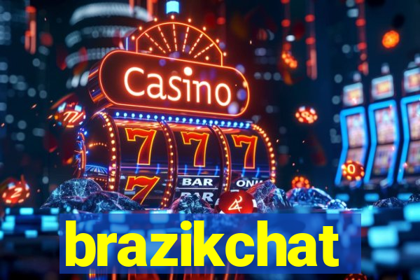 brazikchat