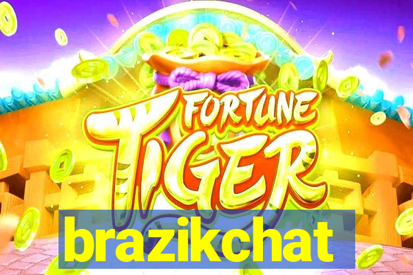 brazikchat