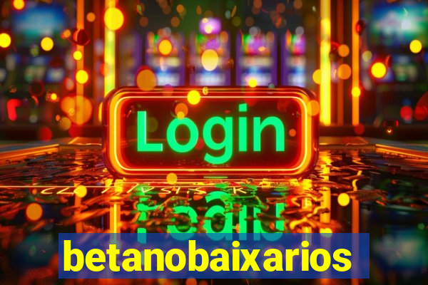 betanobaixarios