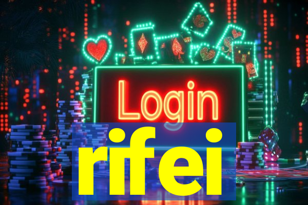 rifei