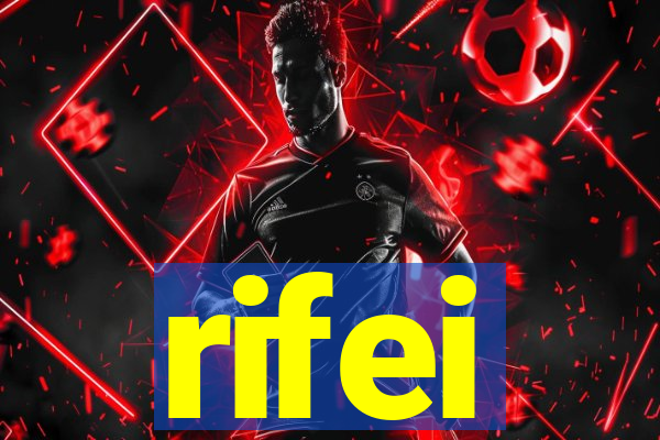 rifei