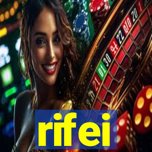 rifei