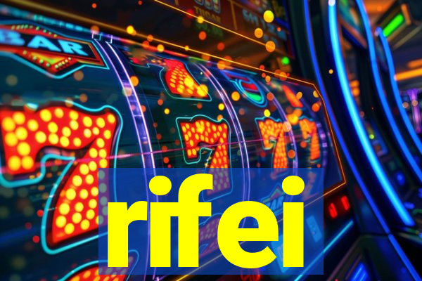 rifei