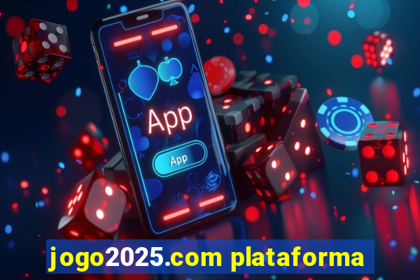 jogo2025.com plataforma