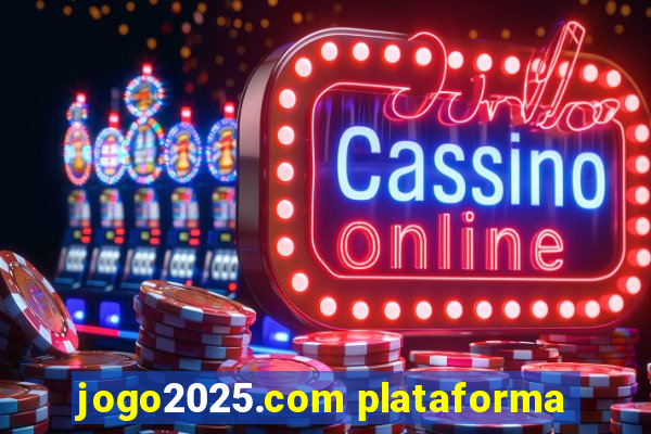 jogo2025.com plataforma