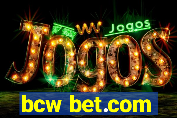 bcw bet.com