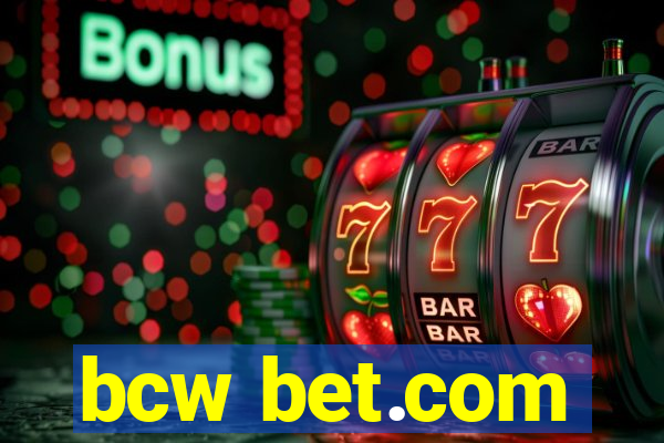 bcw bet.com